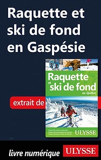 Raquette et ski de fond au Québec