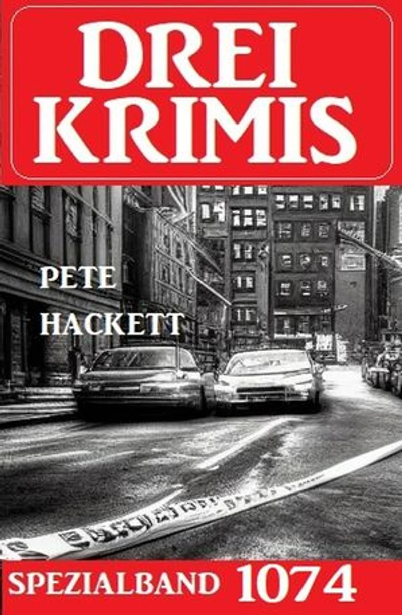 Drei Krimis Spezialband 1074
