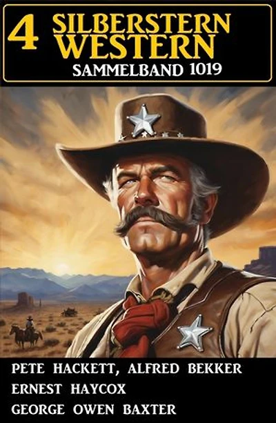4 Silberstern Western Sammelband 1019
