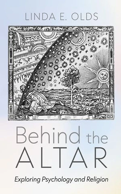 Behind the Altar: Exploring Psychology and Religion