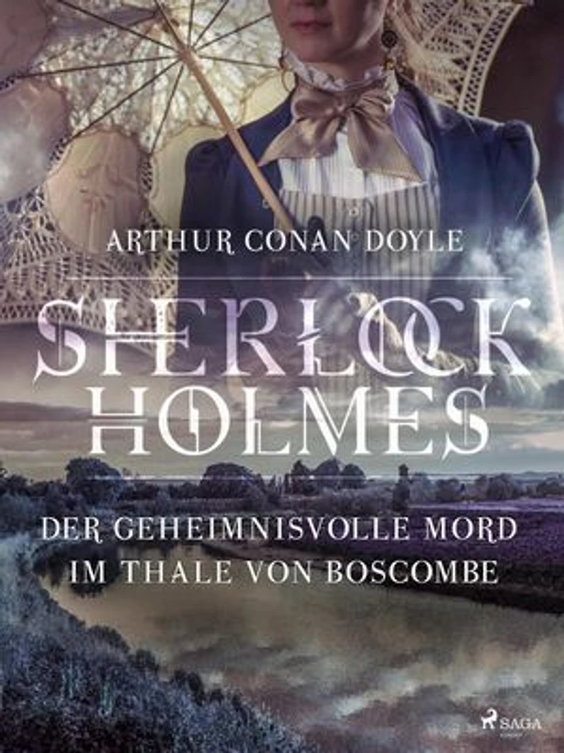Der geheimnisvolle Mord im Thale von Boscombe