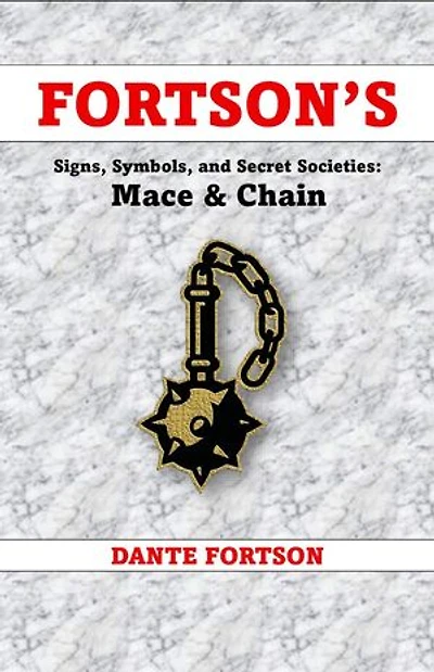 Fortson's Signs, Symbols, and Secret Societies: Mace & Chain: Fortson's Signs, Symbols, and Secret Societies