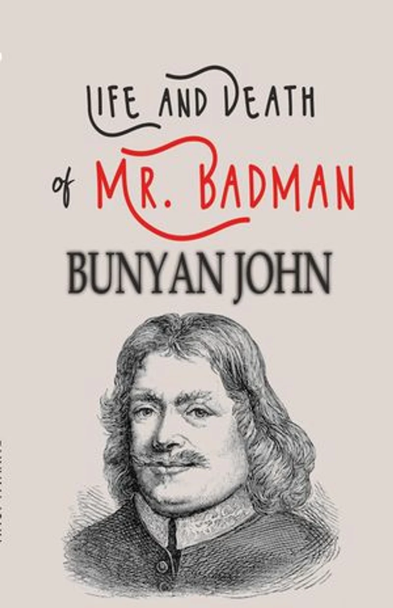 Life and Death of Mr. Badman