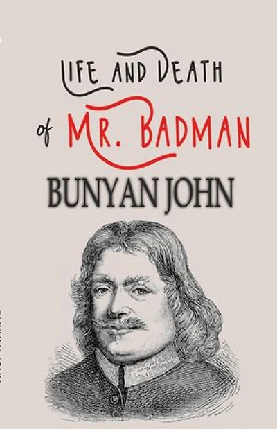 Life and Death of Mr. Badman