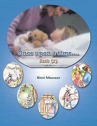 Once Upon A Time....: Part (1)