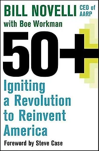 50+: Igniting a Revolution to Reinvent America