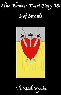 3 of Swords: Alice Flowers Tarot, #18