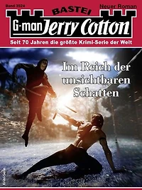 Jerry Cotton 3524: Im Reich der unsichtbaren Schatten