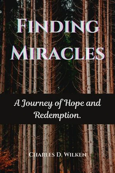 Finding Miracles: A Journey of Hope and Redemption.