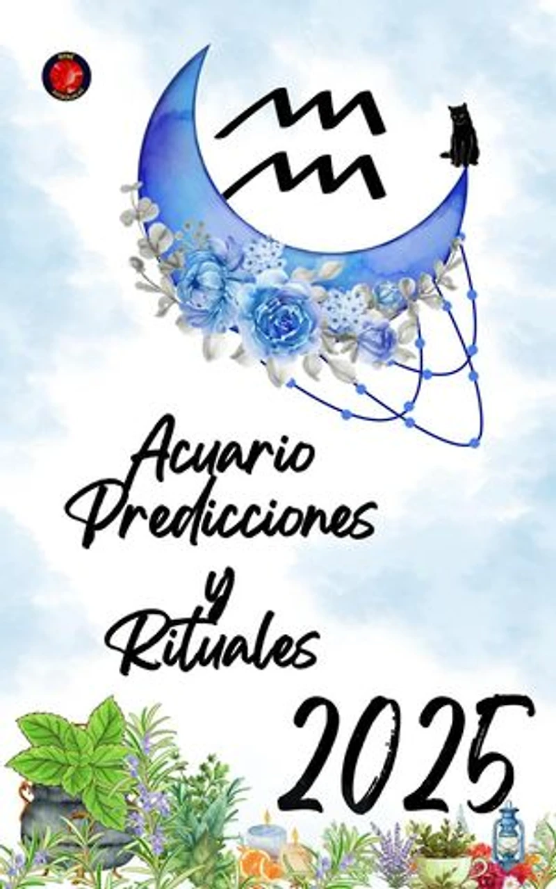 Acuario Predicciones y Rituales 2025
