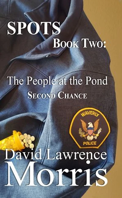 SPOTS Book Two: The People at the Pond Second Chance