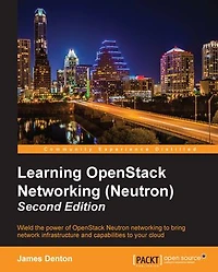 Learning OpenStack Networking (Neutron) - Second Edition