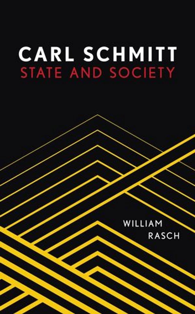 Carl Schmitt: State And Society