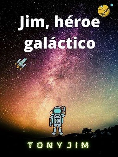 Jim, héroe galáctico: Piloto Jim
