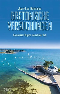 Bretonische Versuchungen: Kommissar Dupins vierzehnter Fall