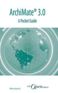 ArchiMate 3.0 - A Pocket Guide