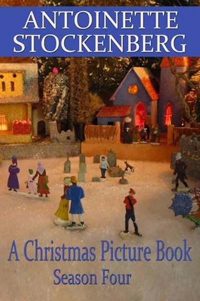 A Christmas Picture Book: Season Four: A Loss in the Village