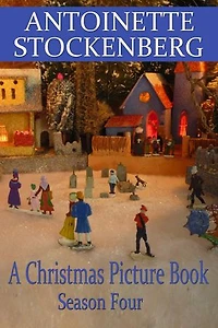 A Christmas Picture Book: Season Four: A Loss in the Village