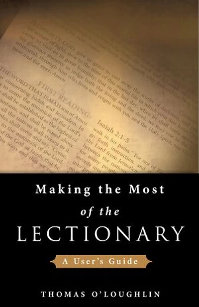 Making the Most of Lectionary: A User's Guide