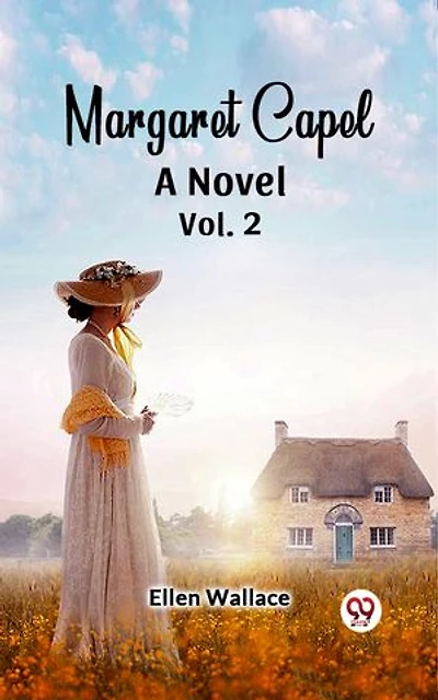 Margaret Capel A Novel vol
