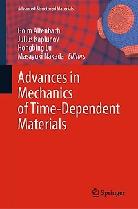 Advances Mechanics of Time-dependent Materials