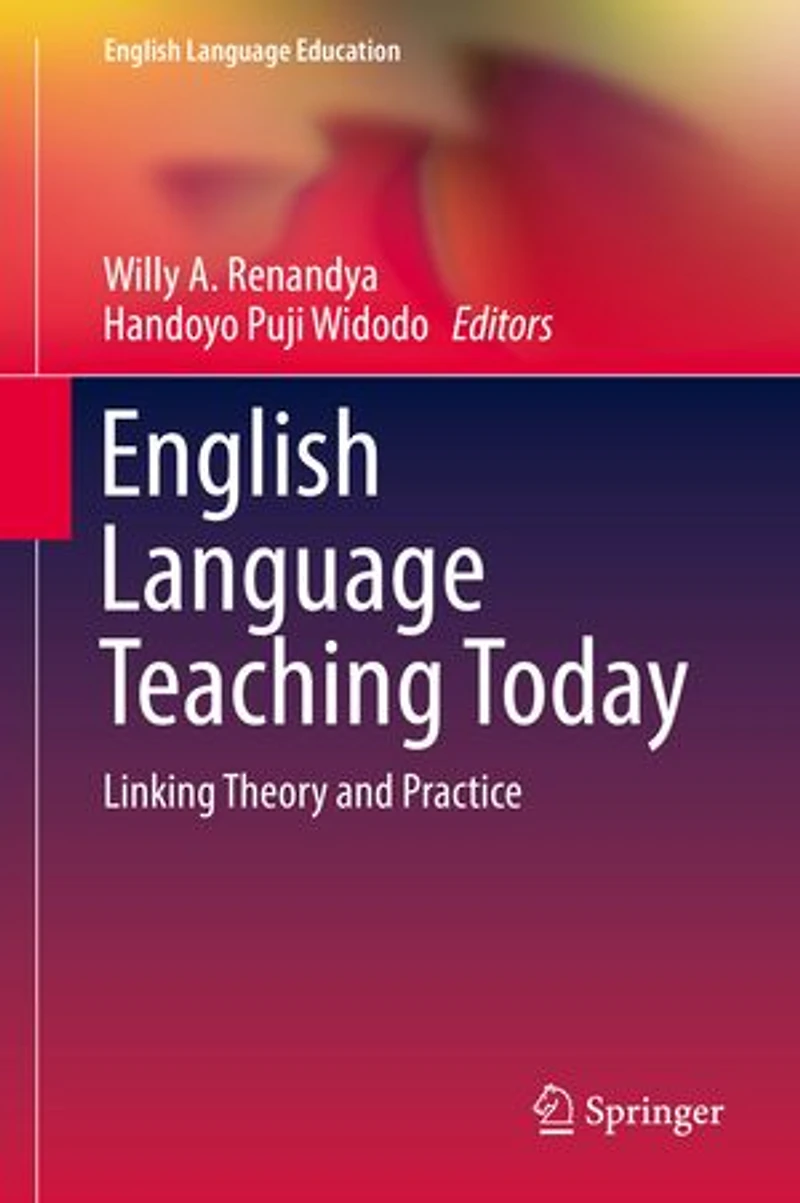 English Language Teaching Today: Linking Theory And Practice