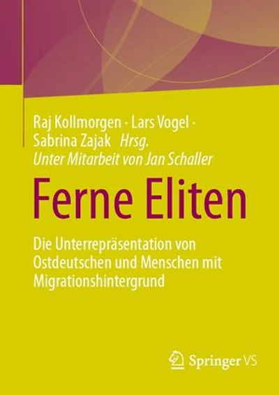 Ferne Eliten: Die Unterrepräsentation von Ostdeutschen und Menschen mit Migrationshintergrund