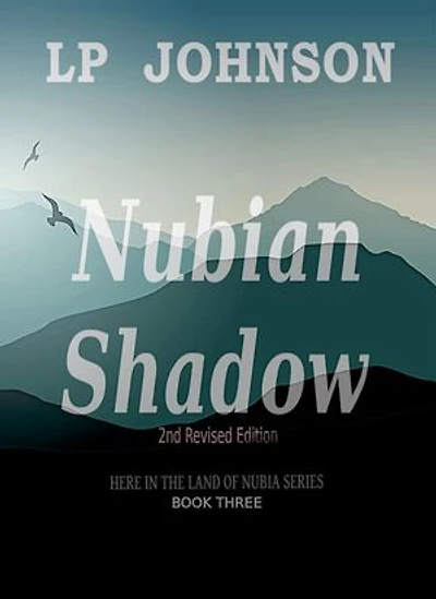 Nubian Shadow: In The Land Of Nubia, #3