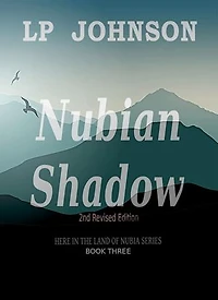Nubian Shadow: In The Land Of Nubia, #3