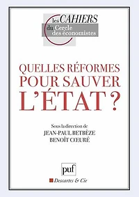 Quelles réformes pour sauver l'Etat ?
