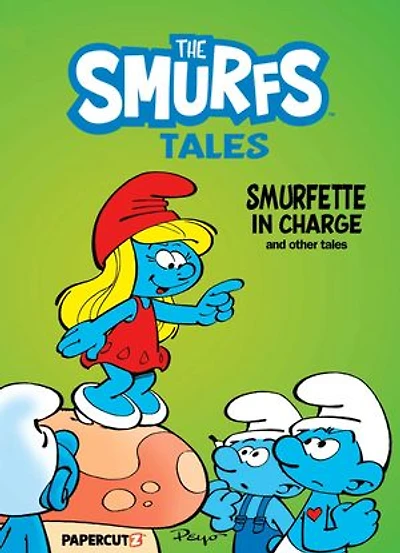 The Smurfs Tales Vol. 2: Smurfette In Charge And Other Stories