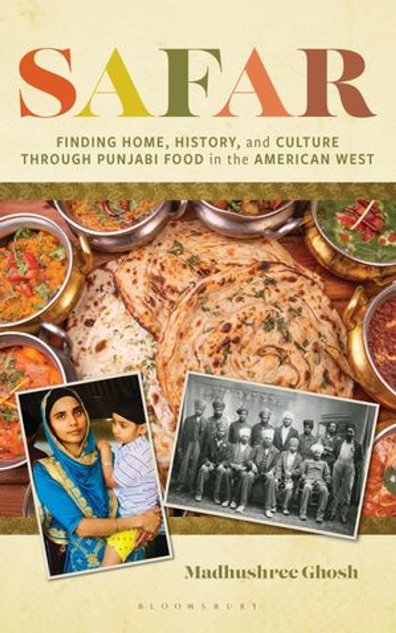 Safar: Finding Home, History, and Culture through Punjabi Food the American West
