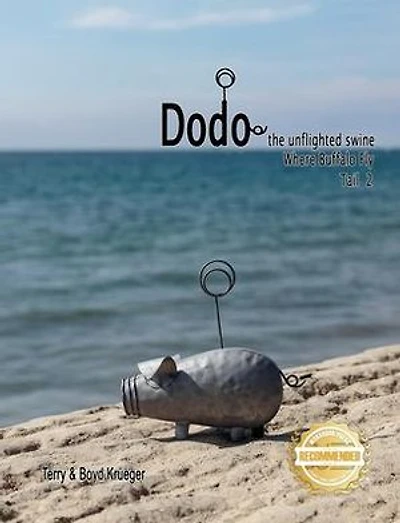 Dodo the unflighted swine: Where Buffalo Fly Tail 2