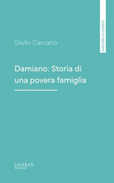 Damiano: Storia di una povera famiglia