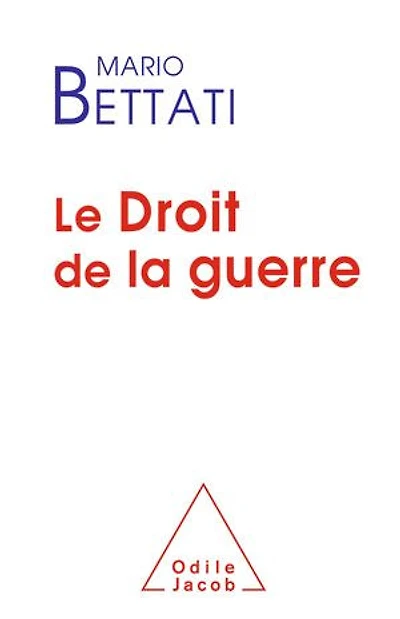 Le droit de la guerre