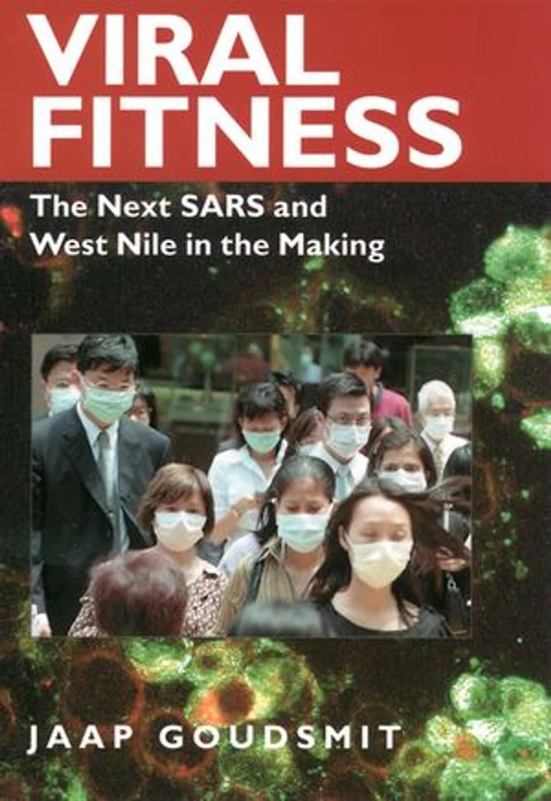Viral Fitness: the Next SARS and West Nile Making