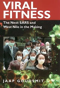 Viral Fitness: the Next SARS and West Nile Making