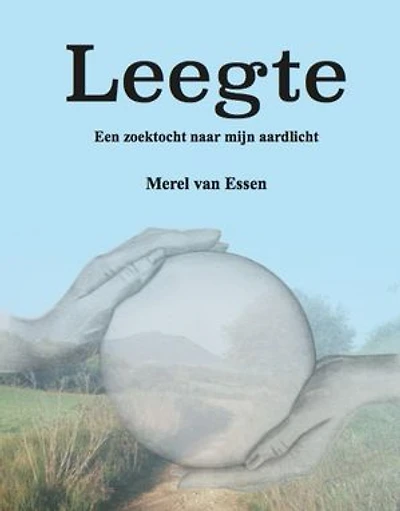 Leegte: Een zoektocht naar mijn aardlicht