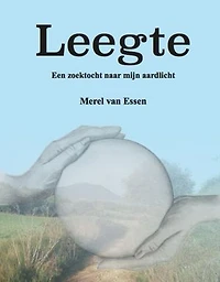 Leegte: Een zoektocht naar mijn aardlicht