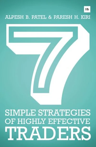 7 Simple Strategies Of Highly Effective Traders: Winning Technical Analysis That You Can Put Into Practice Right Now