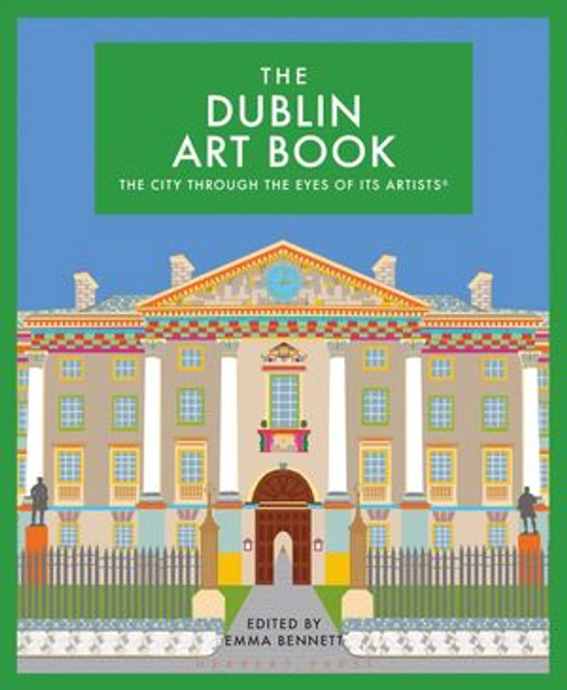 the Dublin Art Book: city through eyes of its artists