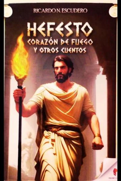 Hefesto : Corazón de fuego y otros cuentos
