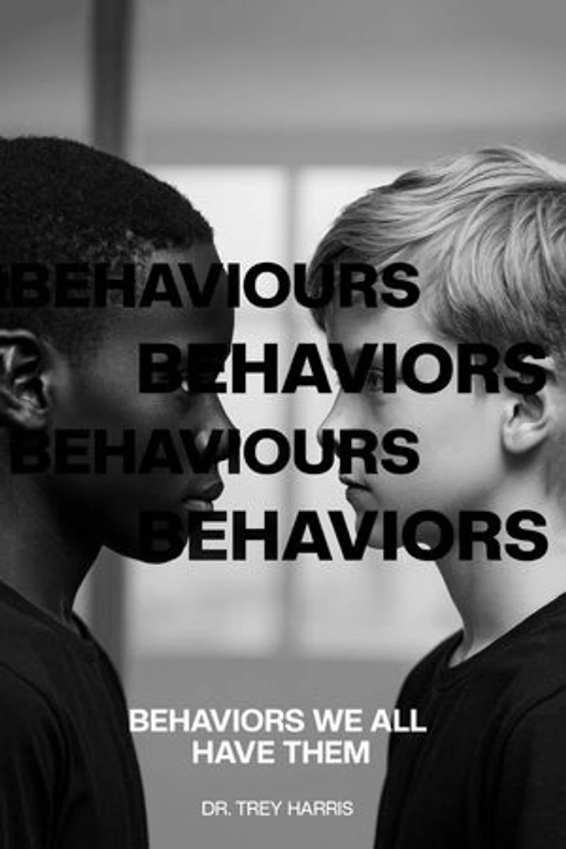 Behaviors Behaviours Behaviors Behaviours (We All Have Them)