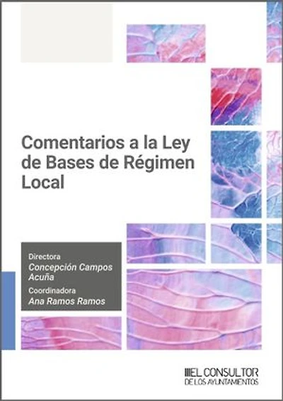 Comentarios a la Ley de Bases de Régimen Local