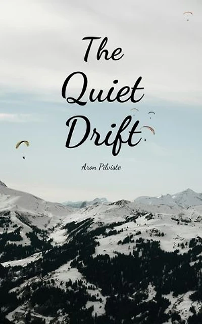 The Quiet Drift