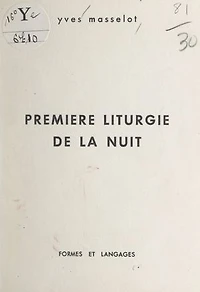 Première liturgie de la nuit