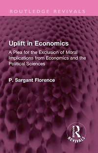 Uplift Economics: A Plea for the Exclusion of Moral Implications from Economics and Political Sciences