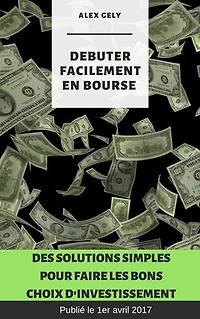 DEBUTER FACILEMENT EN BOURSE