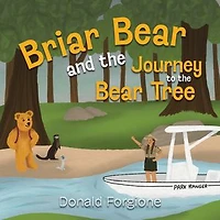 Briar Bear and the Journey to Tree
