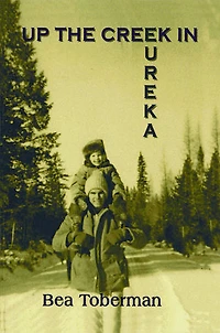 Up the Creek Eureka